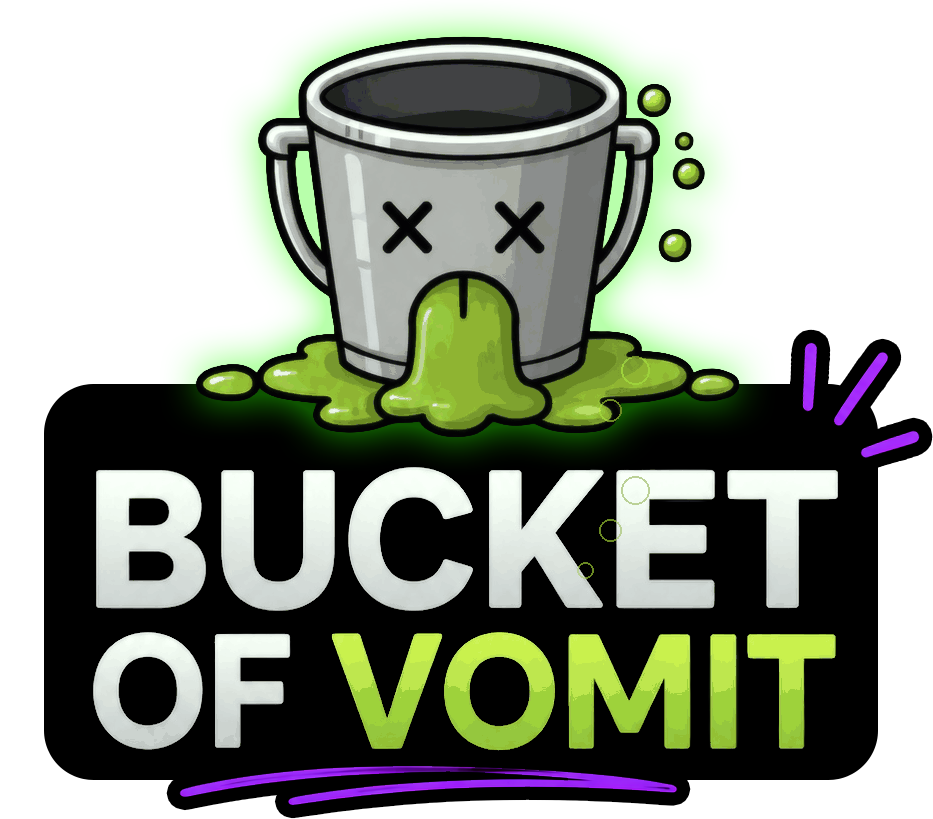 Bucket of Vomit
